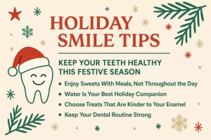 Holiday Smile Tips_Hunters Point Dentistry